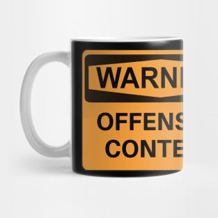 Warning: Offensive Content Mug